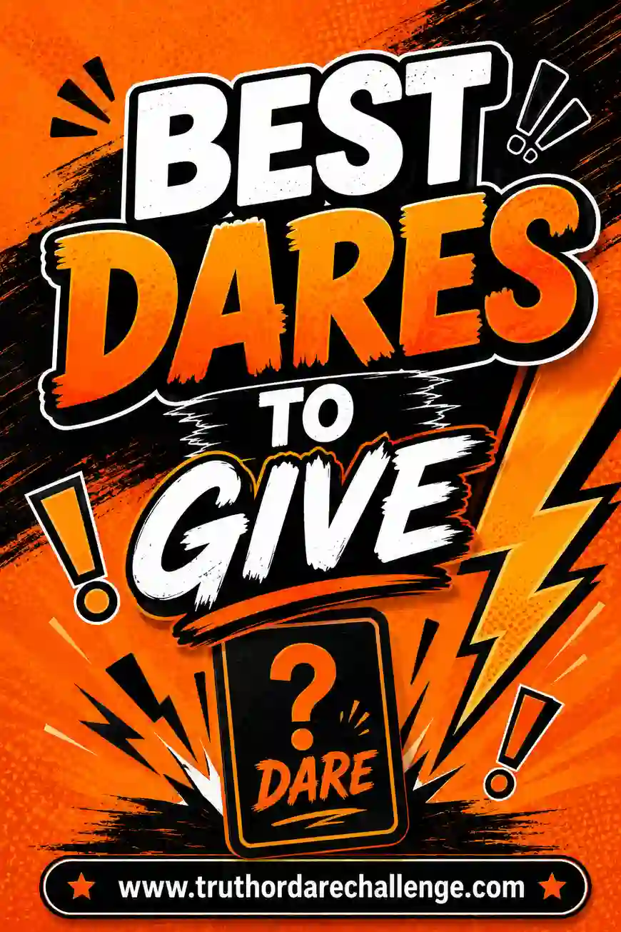 Best Dares to Give: 60+ Fun & Safe Dare Ideas