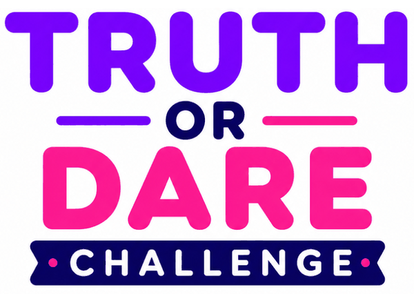 Truth or Dare Challenge