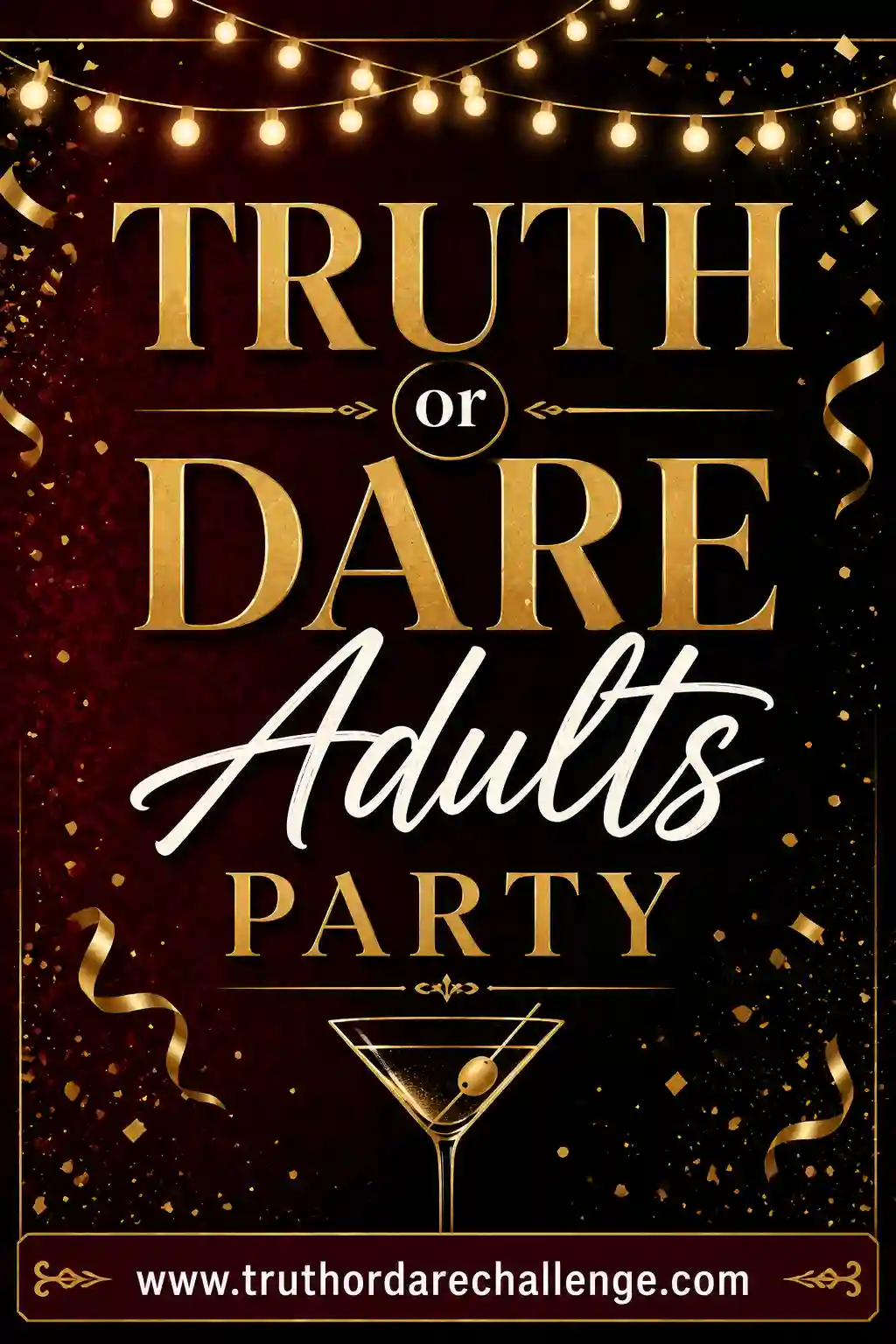Truth or Dare for Adults: Party Edition (18+ Fun)
