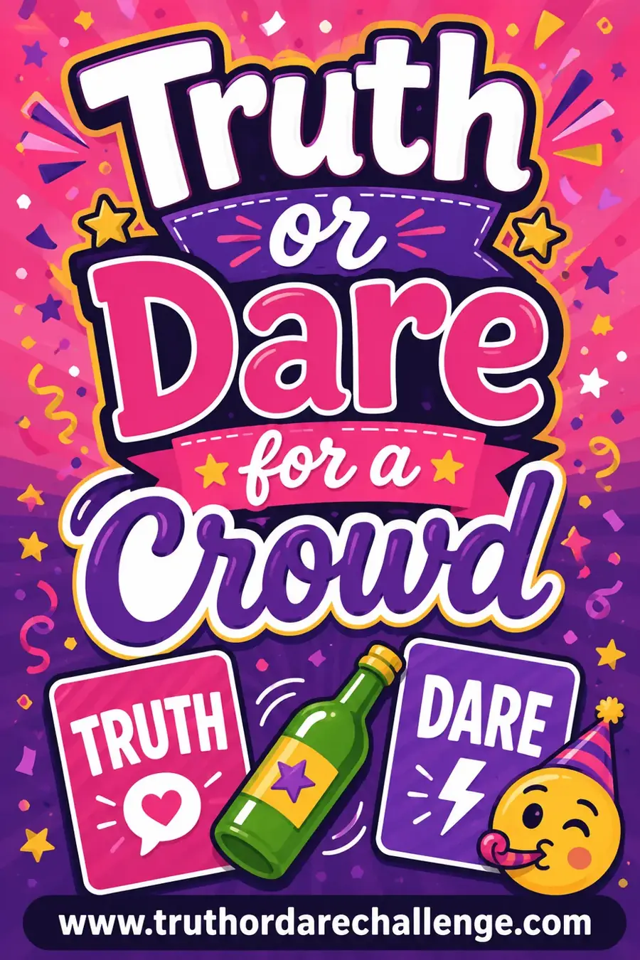Bright confetti party poster with big Truth and Dare cards, a bottle and party emoji