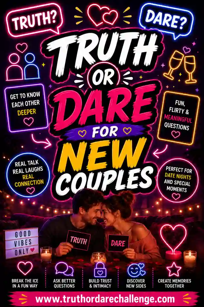 Truth or Dare for New Couples: 60 Fun, Flirty Prompts