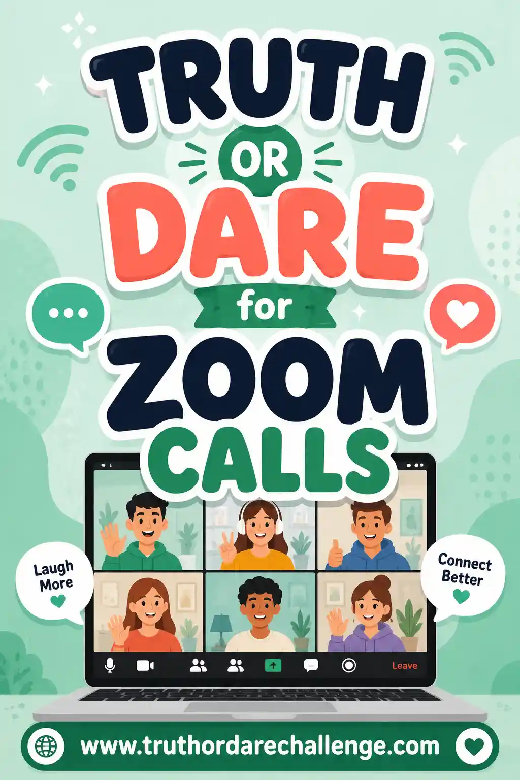 Truth or Dare for Zoom Calls: 30 Truths + 30 Dares