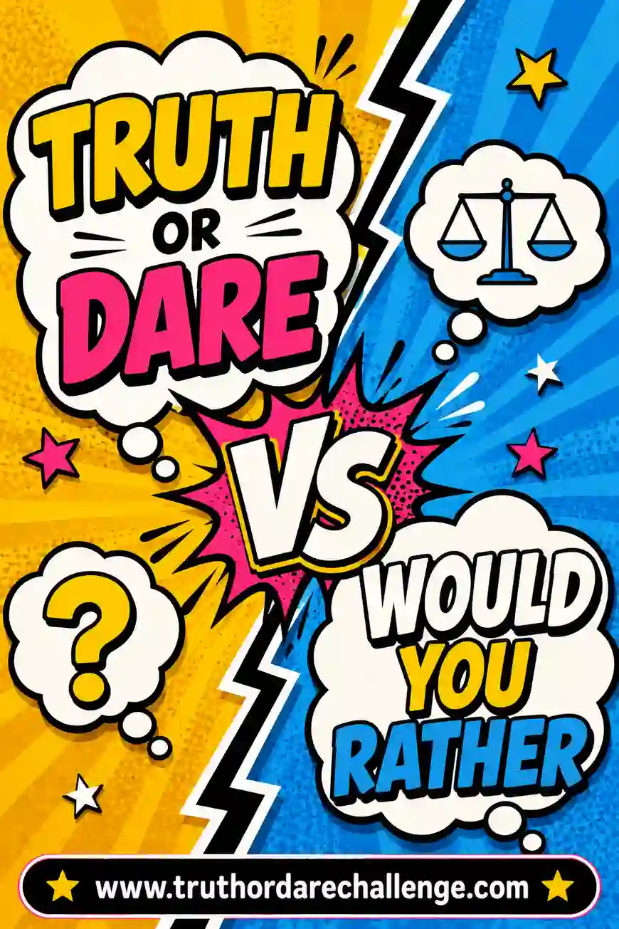Truth or Dare vs Would You Rather: Which Game Wins?